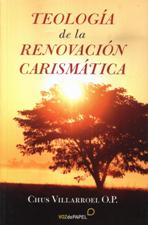TEOLOGIA DE LA RENOVACION CARISMATICA
