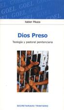DIOS PRESO. TEOLOGIA Y PASTORAL PENITENCIARIA1708882687