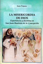 MISERICORDIA DE DIOS. EXPERIENCIA Y DOCTRINA EN SAN JUAN BAUTISTA DE LA CON
