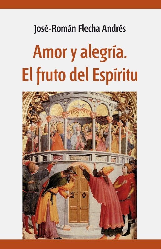 AMOR Y ALEGRIA. EL FRUTO DEL ESPIRITU1582849471