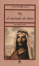 TU, EL ENVIADO DE DIOS