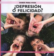 DEPRESION O FELICIDAD?
