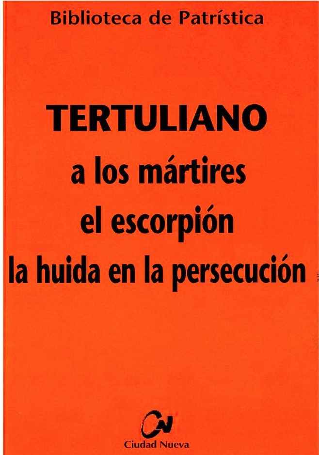 A LOS MARTIRES, EL ESCORPION, LA HUIDA EN LA PERSECUCION2068398542