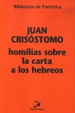 HOMILIAS SOBRE LA CARTA A LOS HEBREOS