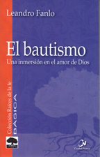 BAUTISMO. UNA INMERSION EN EL AMOR DE DIOS