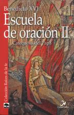 ESCUELA DE ORACION 2. CATEQUESIS DEL PAPA