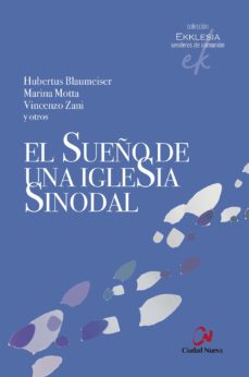 SUEÑO DE UNA IGLESIA SINODAL