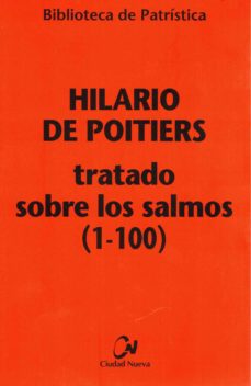 TRATADO SOBRE LOS SALMOS. (1-100)