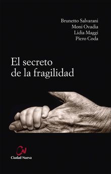 EL SECRETO DE LA FRAGILIDAD980486328