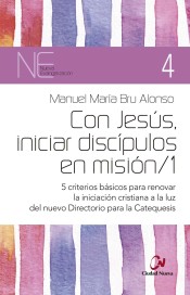CON JESUS INICIAR DISCIPULOS EN MISION/1.... A LA LUZ DEL NUEVO DIRECTORIO DE CATEQUESIS953289996