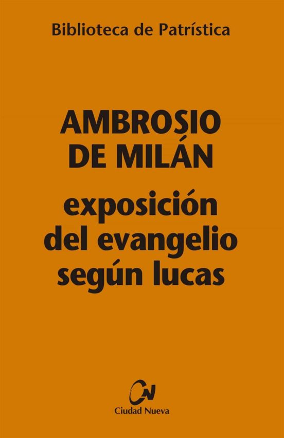 EXPOSICIÓN DEL EVANGELIO SEGUN LUCAS