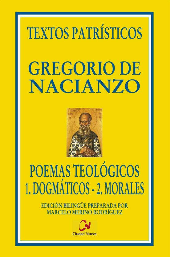 POEMAS TEOLOGICOS: 1.DOGMATICOS - 2.MORALES (TEXTOS PATRISTICOS)(EDICION BILINGUE)908845580