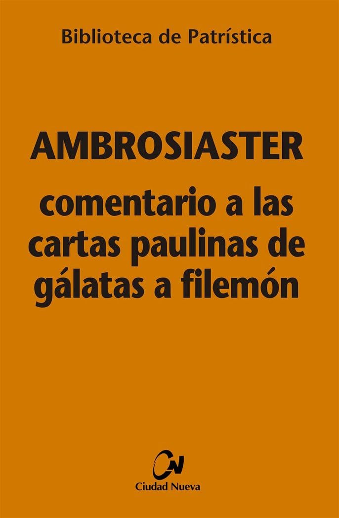 COMENTARIO A LAS CARTAS PAULINAS DE GÁLATAS A FILEMÓN133005842