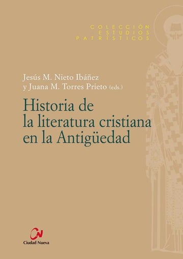 HISTORIA DE LA LITERATURA CRISTIANA EN LA ANTIGUEDAD