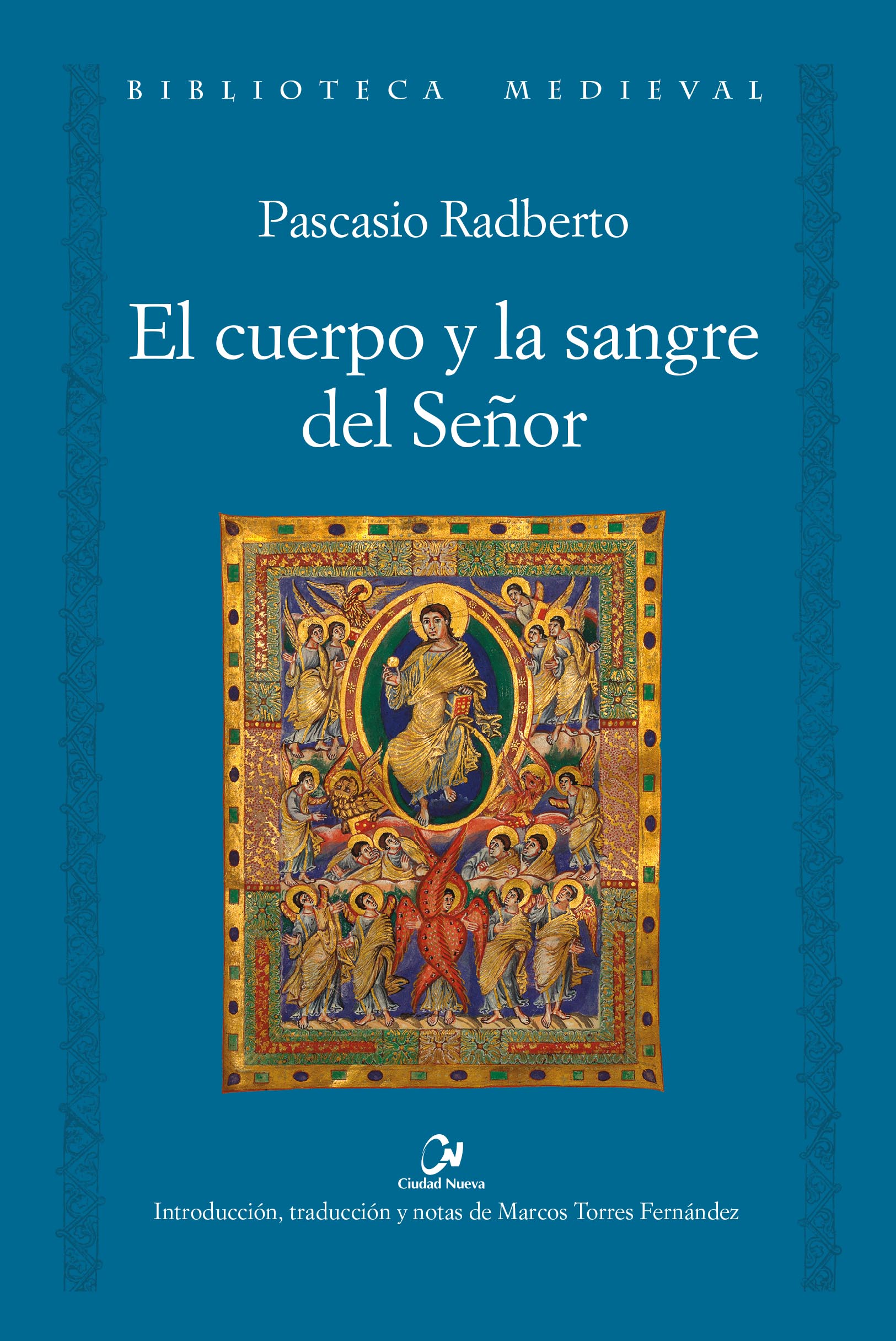 EL CUERPO Y LA SANGRE DEL SEÑOR