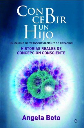 CONCEBIR UN HIJO. UN CAMINO DE TRANSFORMACION Y DE CREACION2037967879
