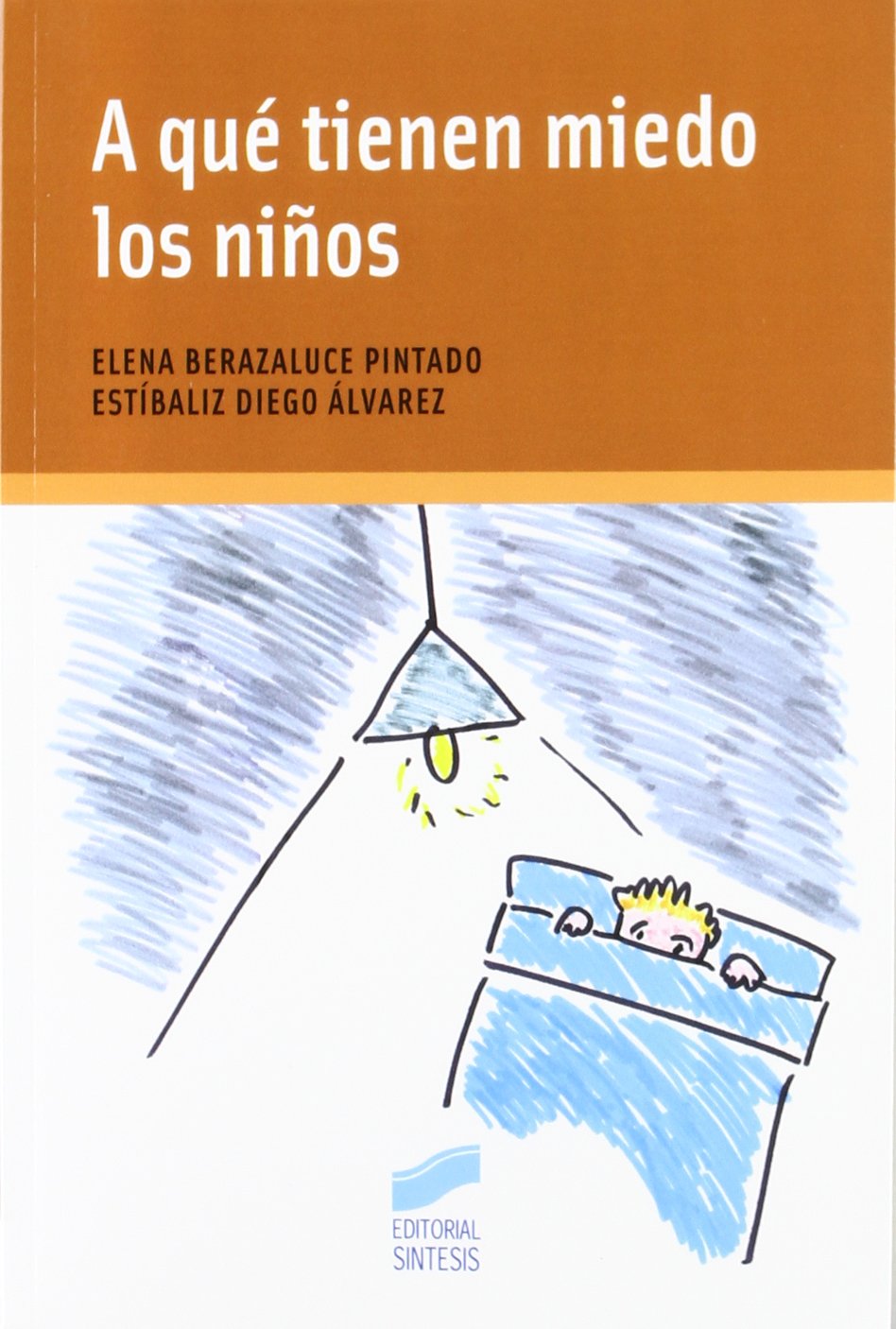 A QUE TIENEN MIEDO LOS NIÑOS1929117598