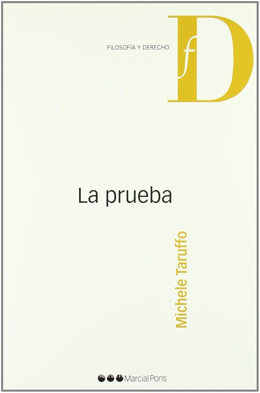 LA PRUEBA