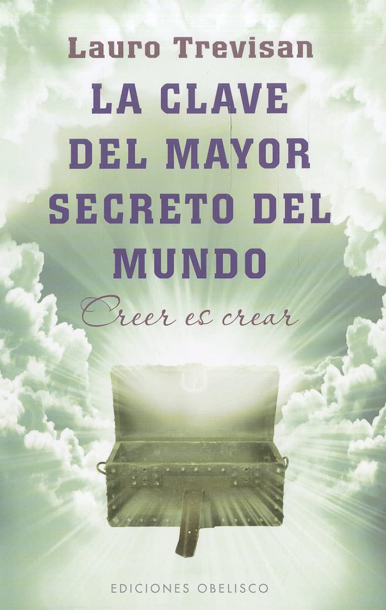 CLAVE DEL MAYOR SECRETO DEL MUNDO. CREER ES CREAR980486328