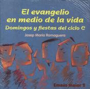 EVANGELIO EN MEDIO DE LA VIDA. CICLO C. DOMINGOS Y FIESTAS1762221977