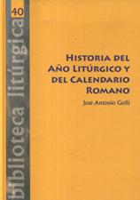 HISTORIA DEL AÑO LITURGICO Y DEL CALENDARIO ROMANO940887253
