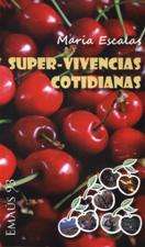 SUPER VIVENCIAS COTIDIANAS940887253