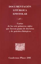 DOCUMENTACION LITURGICA EPISTOLAR. CARTAS DE LOS SEIS PRIMEROS SIGLOS498520321