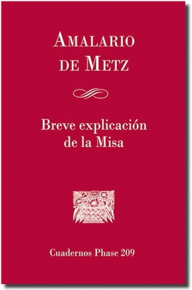 BREVE EXPLICACION DE LA MISA915391188
