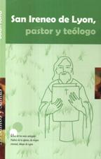 SAN IRENEO DE LYON, PASTOR Y TEOLOGO1701791754