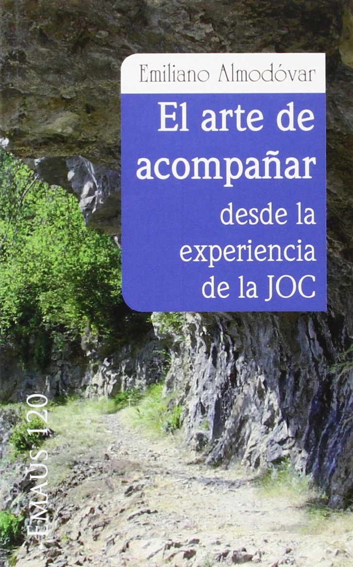 ARTE DE ACOMPAÑAR. DESDE LA EXPERIENCIA DE LA JOC133005842