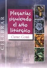 PLEGARIAS SIGUIENDO EL AÑO LITURGICO