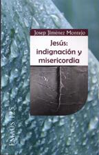 JESUS: INDIGNACION Y MISERICORDIA1227683060