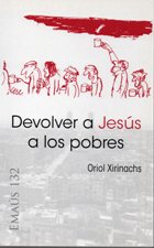 DEVOLVER A JESUS A LOS POBRES406813752