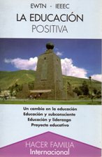 EDUCACION POSITIVA. UN CAMBIO EN LA EDUCACION1583847454