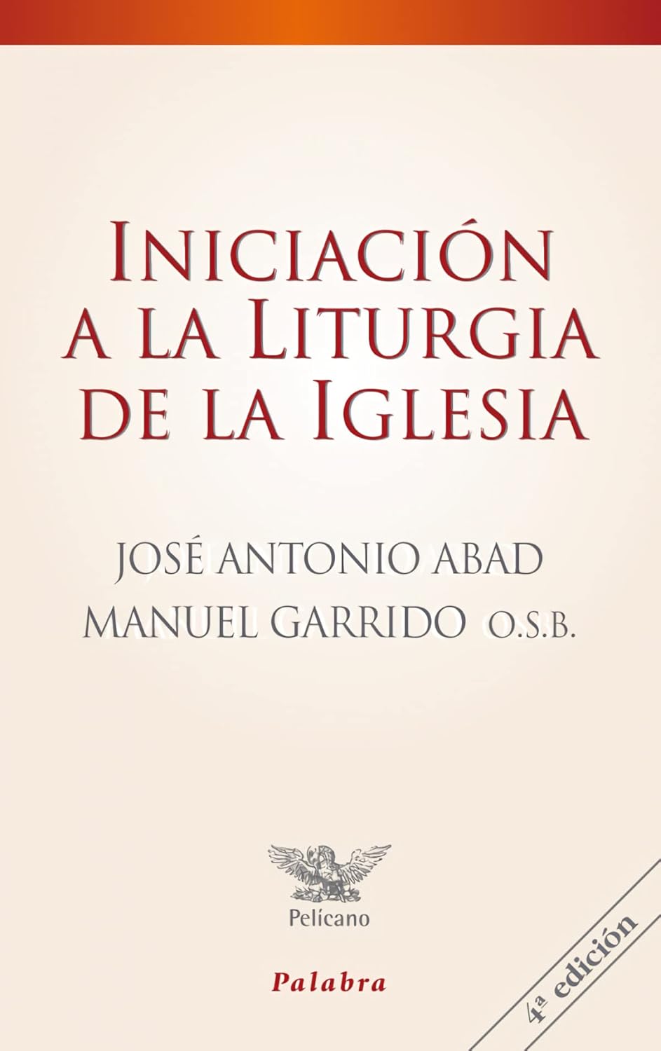 INICIACION A LA LITURGIA DE LA IGLESIA940887253