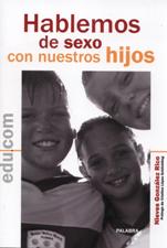 HABLEMOS DE SEXO CON NUESTROS HIJOS