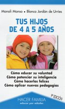 TUS HIJOS DE 4 A 5 AÑOS. COMO EDUCAR SU VOLUNTAD133005842