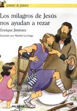 LOS MILAGROS DE JESUS NOS AYUDAN A REZAR1810817678