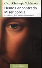 HEMOS ENCONTRADO MISERICORDIA. EL MISTERIO DE LA DIVINA MISERICORDIA1357974804