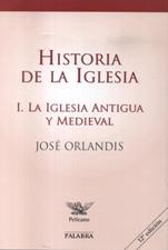 HISTORIA DE LA IGLESIA 1. LA IGLESIA ANTIGUA Y MEDIEVAL