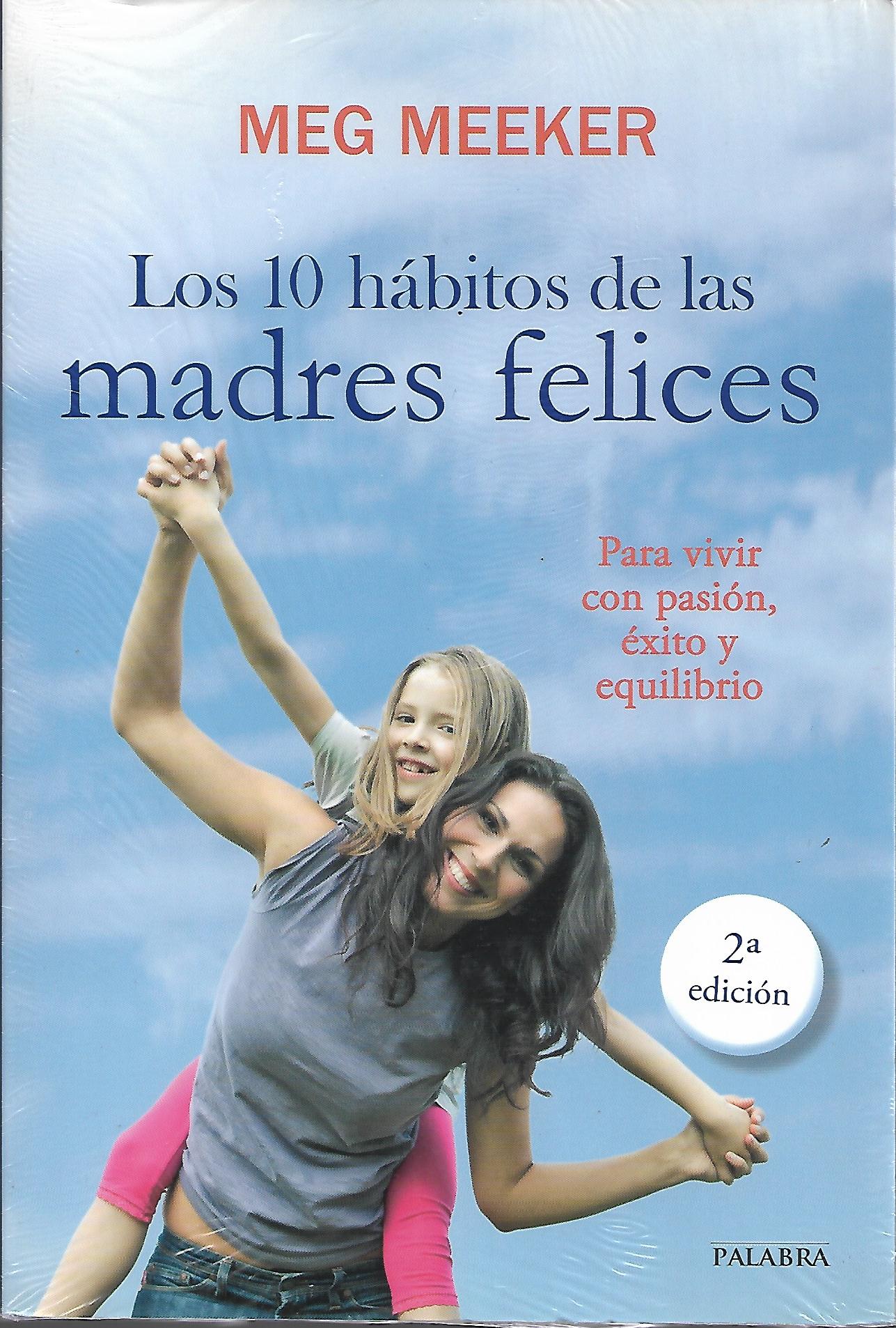 D-10 HABITOS DE LAS MADRES FELICES927717432