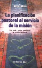 PLANIFICACION PASTORAL AL SERVICIO DE LA MISION