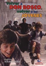 VOLVER A DON BOSCO, VOLVER A LOS JOVENES1701791754