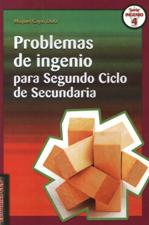 PROBLEMAS DE INGENIO PARA SEGUNDO CICLO DE SECUNDARIA