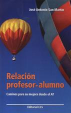 RELACION PROFESOR-ALUMNO. CAMINOS PARA SU MEJORA DESDE EL AT552161879