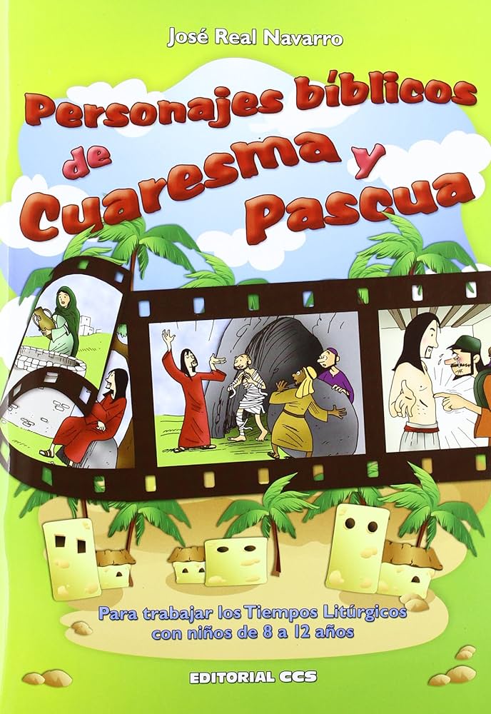 PERSONAJES BIBLICOS DE CUARESMA Y PASCUA