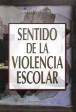 SENTIDO DE LA VIOLENCIA ESCOLAR