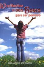 D-10 CRITERIOS DE DON BOSCO PARA SER POSITIVO433371737