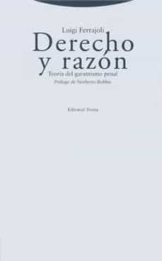 DERECHO Y RAZÓN. TEORÍA DEL GARANTISMO PENAL852608644
