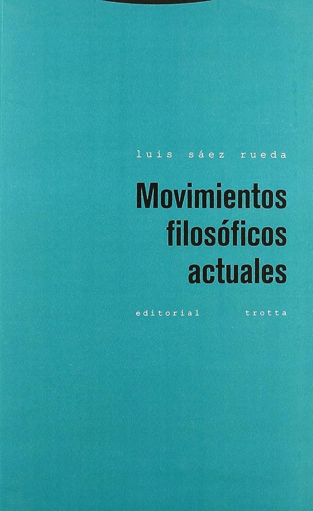 MOVIMIENTOS FILOSOFICOS ACTUALES773448731